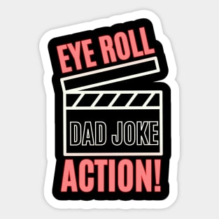 Eye Roll, Action! Sticker